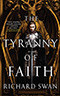 The Tyranny of Faith